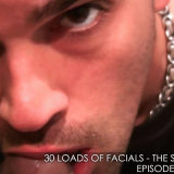 30 Loads of Facials - The Sequel : Episode Three